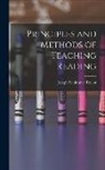 Joseph Schimmel Taylor - Principles and Methods of Teaching Reading