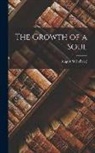 August Strindberg - The Growth of a Soul