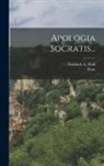 Friedrich a Wolf, Plato - Apologia Socratis