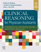 Noelle Hammerbacher, Daniel Mcneill, McNeill Daniel, Robin D. Risling, Risling-de Jong D. Robin, Robin D. Risling - Clinical Reasoning for Physician Assistants