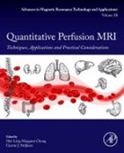 Hai-Ling Margaret Cheng, Hai-Ling Margaret Cheng, ‪Gustav J. Strijkers‬, Hai-Ling Margaret Cheng, Gustav J. Strijkers, Gustav J. (Full Professor (Preclinical and Translational MRI) Strijkers... - Quantitative Perfusion Mri