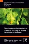 Sarvajeet Singh (Assistant Professor of Ag. Gill, Ritu Gill, Ritu (Assistant Professor in Biotechnology Gill, Sarvajeet Singh Gill, Sarvajeet Singh (Assistant Professor of Ag. Biotechnology Gill, Gill Ritu... - Biostimulants in Alleviation of Metal Toxicity in Plants