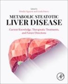 Mindie Nguyen, Linda Henry, Linda (Academic Researcher Henry, Henry Linda, Mindie Nguyen - Metabolic Steatotic Liver Disease