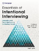 Allen Ivey, Allen E. Ivey, Mary Ivey, Mary Bradford Ivey, Ivey Mary, Carlos Zalaquett... - Essentials of Intentional Counseling and Psychotherapy in a Multicultural World