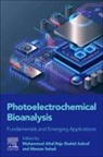 Muhammad Altaf, Muhammad (Associate Professor Altaf, Raja Shahid Ashraf, Raja Shahid (Department of Chemistry Ashraf, Raja Shahid Ashraf, Manzar Sohail... - Photoelectrochemical Bioanalysis