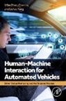 Chen Lv, Chen (Assistant Professor Lv, Lichao Yang, Lichao (Research Fellow in Computer Vision and Artificial Intelligence Yang, Yifan Zhao, Yifan (Reader in Data Science Zhao - Human-Machine Interaction for Automated Vehicles
