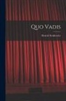 Henryk K. Sienkiewicz - Quo Vadis