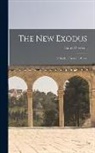 Harold Frederic - The New Exodus: A Study of Israel in Russia