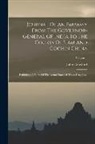 John Crawfurd - Journal Of An Embassy From The Governor-general Of India To The Courts Of Siam And Cochin China: Exhibiting A View Of The Actual State Of Those Kingdo