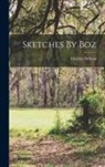 Charles Dickens - Sketches By Boz