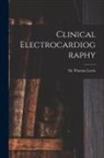 Thomas Lewis - Clinical Electrocardiography