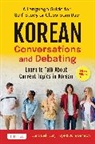 Baik, Juno Baik, Julie Damron, Eunjin Gye - Korean Conversations and Debating