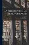 Théodule Ribot - La Philosophie de Schopenhauer