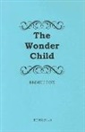 Emmet Fox - The Wonder Child #4