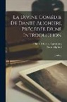 Dante Alighieri, Félicité Robert de Lamennais - La Divine Comédie De Dante Alighieri, Précédée D'une Introduction: L'enfer