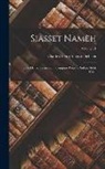 Nizam Al-Mulk, Charles Henri Auguste Schefer - Siasset namèh; traité de gouvernement, composé pour le sultan Melik Chah; Volume 01
