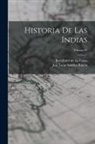 Bartolomé de las Casas, José León Sancho Rayón - Historia de las Indias; Volume 02