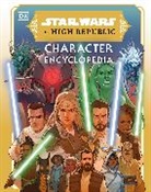 Megan Crouse, DK, Amy Richau - Star Wars The High Republic Character Encyclopedia