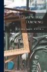 Frank Henry [From Old Catalog] Selden - Elementary Turning