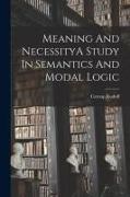 Rudolf Carnap - Meaning And NecessityA Study In Semantics And Modal Logic