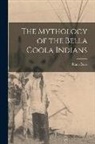 Franz Boas - The Mythology of the Bella Coola Indians