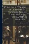 Mas Louis De Mas Latrie - Chronique D'Ernoul et de Bernard le Trésorier Publiée Pour la Première fois D'après les Manuscrit