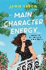 Jamie Varon - Main Character Energy
