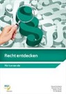 Roland Gschwend, Ueli Matter, Sebastian Reichle, Markus Schultz - Recht entdecken