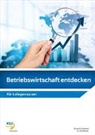 Roland Gschwend, Ueli Matter - Betriebwirtschaft entdecken