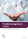 Peter Von Gunten - Projektmanagement kompakt