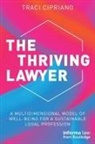 Traci Cipriano - Thriving Lawyer