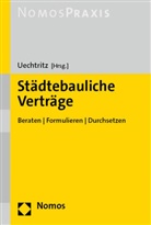 Michael Uechtritz, Michael Uechtritz (Prof. Dr.) - Städtebauliche Verträge