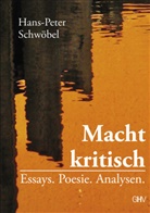 Hans-Peter Schwöbel - Macht kritisch