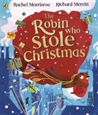 Rachel Morrisroe, Richard Merritt, Merritt Richard - The Robin Who Stole Christmas