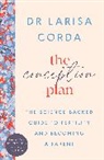 Dr Larisa Corda - The Conception Plan