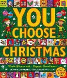 Pippa Goodhart, Nick Sharratt - You Choose Christmas