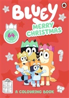 Bluey - Bluey: Merry Christmas: A Colouring Book
