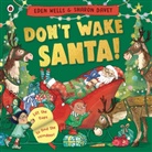 Eden Wells, Sharon Davey - Don't Wake Santa