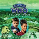Gary Russell, Russell Gary, Seán Carlsen - Doctor Who: The Lagoon Monsters (Audio book)