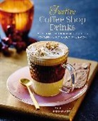 Hannah Miles, Miles Hannah, Ryland Peters &amp; Small, Christian Suzuki-Orellana - Festive Coffee Shop Drinks
