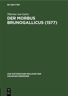 Tiberius von Györy - Der Morbus Brunogallicus (1577)
