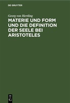 Georg von Hertling - Materie und Form und die Definition der Seele bei Aristoteles