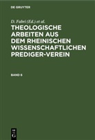 D. Fabri, D. Kamphausen, D. Krafft, D. Mangold - Theologische Arbeiten aus dem rheinischen wissenschaftlichen Prediger-Verein - Band 6: Theologische Arbeiten aus dem rheinischen wissenschaftlichen Prediger-Verein. Band 6