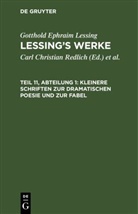 Gotthold Ephraim Lessing, Christian Groß, Emil Grosse, Robert Pilger, Carl Christian Redlich, Alfred Schöne - Gotthold Ephraim Lessing: Lessing's Werke - Teil 11, Abteilung 1: Kleinere Schriften zur dramatischen Poesie und zur Fabel