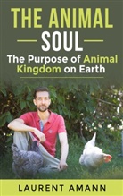 Laurent Amann - The animal soul