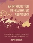 Jesper Söderberg - An Introduction to Freshwater Aquariums