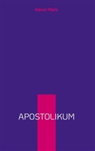 Harun Pacic - Apostolikum