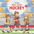Tina Götz - Theo spielt Hockey