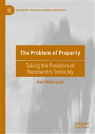 Karl Widerquist - The Problem of Property