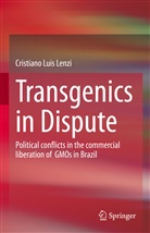 Cristiano Luis Lenzi - Transgenics in Dispute